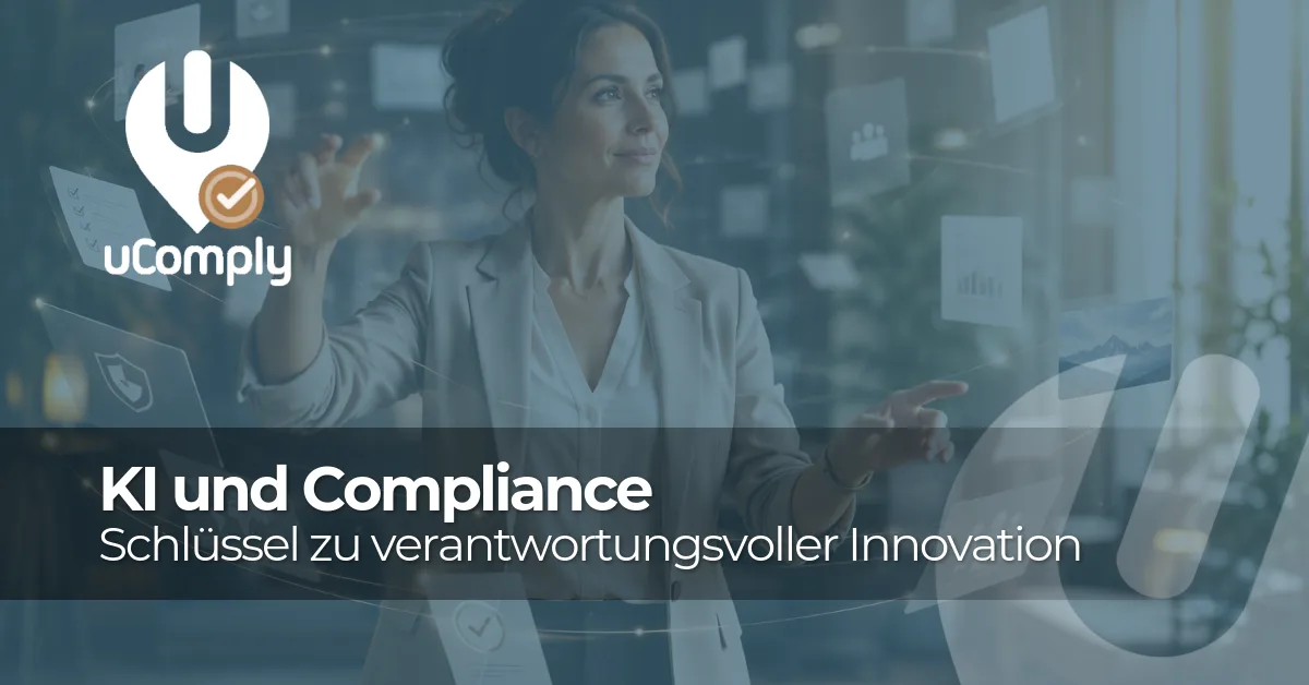 KI und Compliance: keine Gegensätze, sondern der Schlüssel zu verantwortungsvoller Innovation