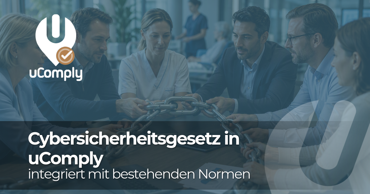 Das Cybersicherheitsgesetz tritt morgen in Kraft — und uComply integriert es vollständig