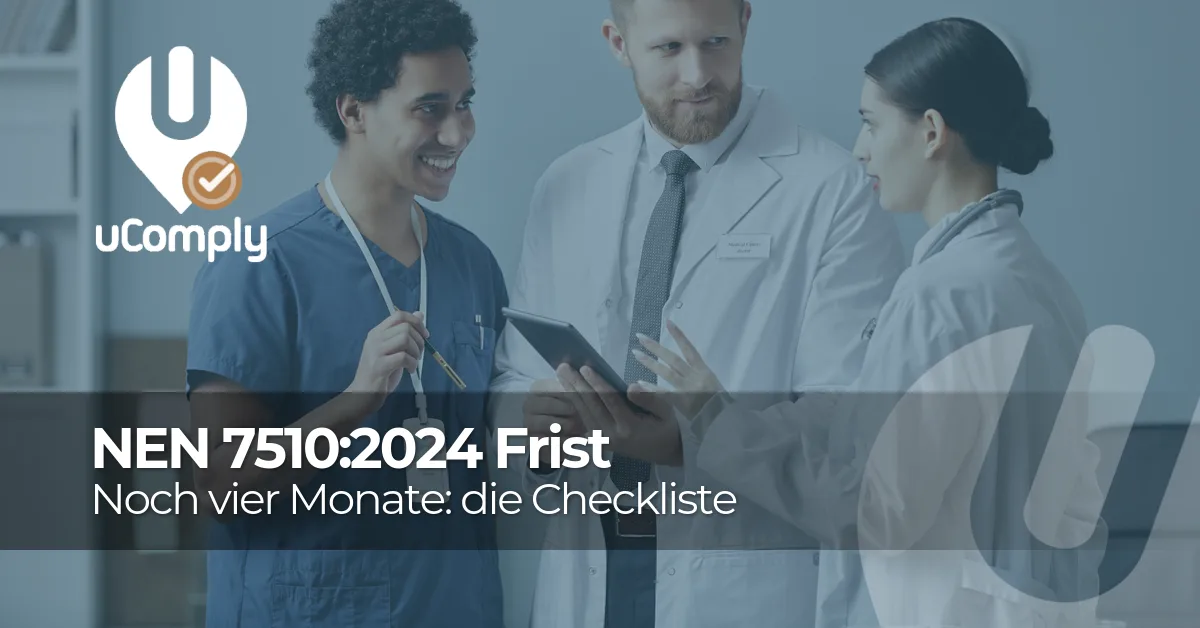 NEN 7510:2024: noch gut vier Monate bis zur Frist, das ist die Checkliste