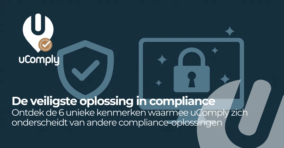 Why choose uComply? 6 reasons why your data is safest with us